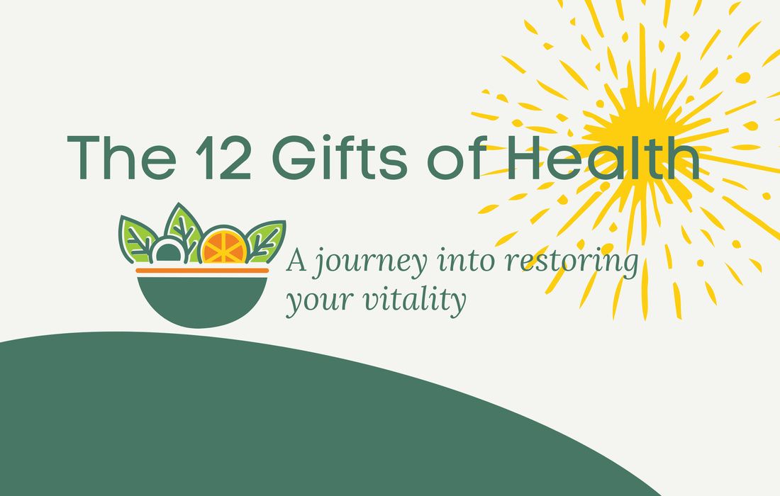 12 gifts of health main