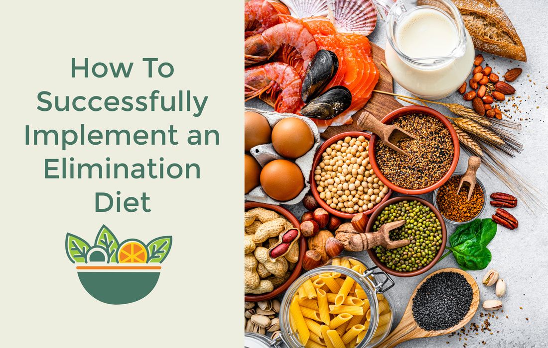 How To Successfully Implement an Elimination Diet